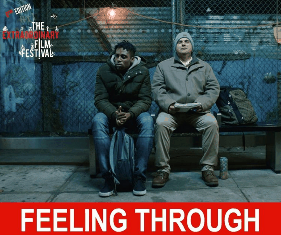 Affiche de "Feeling through" : un jeune grandit dans la ville de New-York. Alors qu'il est sensé retrouver sa petite amie, il croise la route d'un homme sourd et aveugle et cette rencontre va le bouleverser.